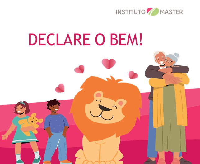 Declare O Bem Instituto Master Realiza Campanha De Doação De Parte Do Ir Master 1347